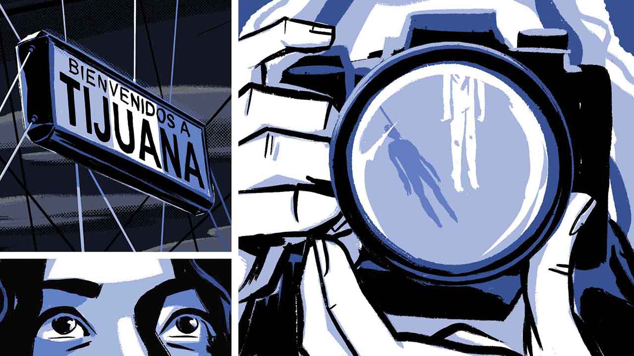 Three comic book panel illustrations. 1. A large sign that reads 'Bienvenidos a Tijuana'. 2. A closeup of a woman's eyes looking up. 3. A photographer taking photograph with a camera.